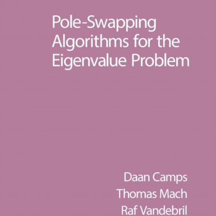 PoleSwapping Algorithms for the Eigenvalue