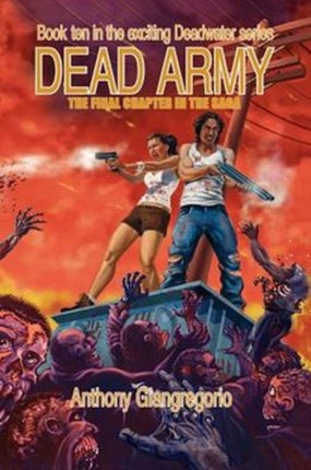 Dead Army (Deadwater Series Book 10)