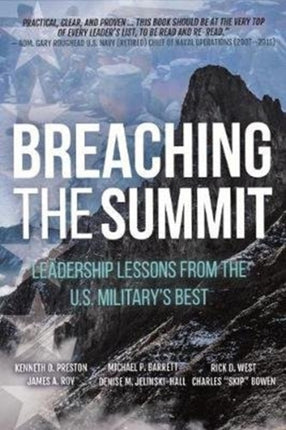 Breaching the Summit: Leadership Lessons from the U.S. Military's Best