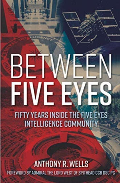 Between Five Eyes: 50 Years of Intelligence Sharing