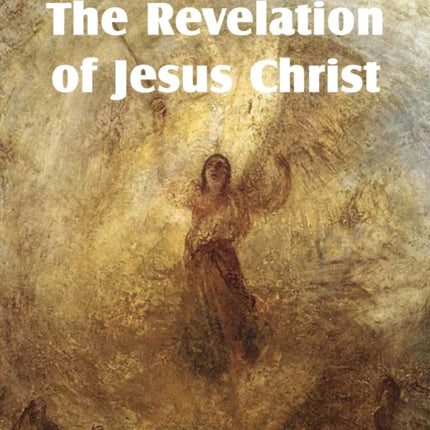 The Revelation of Jesus Christ