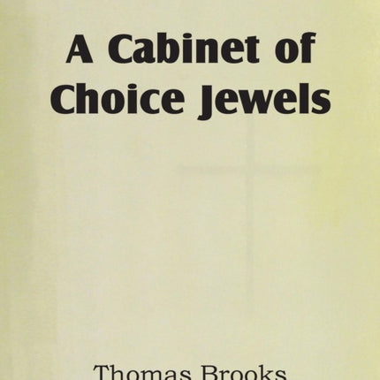 A Cabinet of Choice Jewels