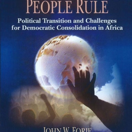 Here the People Rule: Political Transition &
