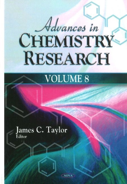 Advances in Chemistry Research: Volume 8