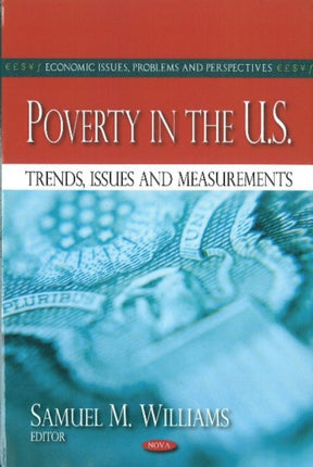 Poverty in the U.S.: Trends, Issues &