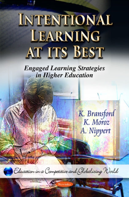 Intentional Learning at its Best: Engaged Learning Strategies in Higher Education