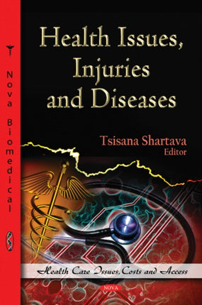 Health Issues, Injuries & Diseases: Tsisana Shartava (ed)