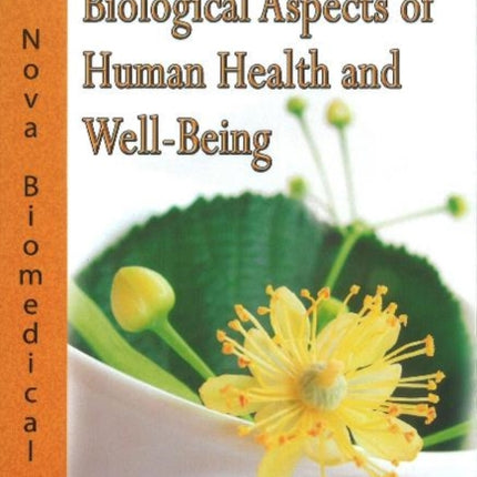 Biological Aspects of Human Health & Well-Being