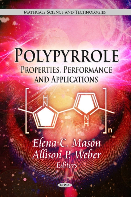 Polypyrrole: Properties, Performance &