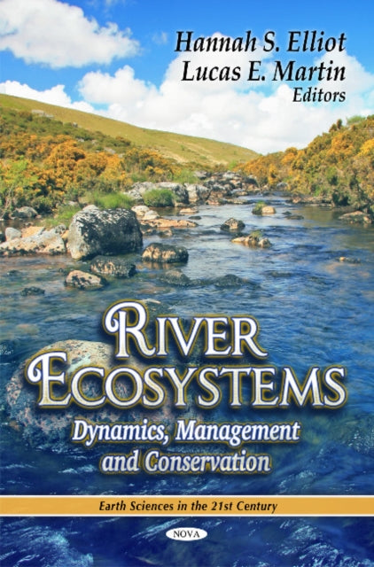 River Ecosystems: Dynamics, Management & Conservation