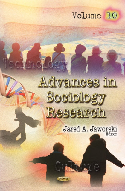 Advances in Sociology Research: Volume 10