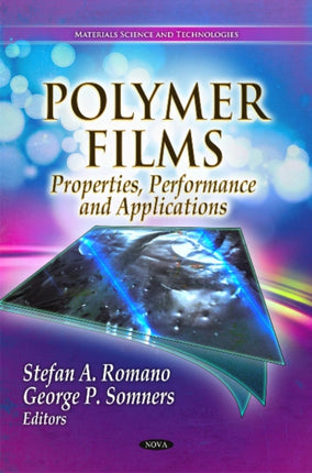 Polymer Films: Properties, Performance & Applications