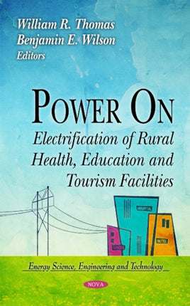 Power On: Electrification of Rural Health, Education & Tourism Facilities