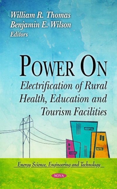 Power On: Electrification of Rural Health, Education & Tourism Facilities