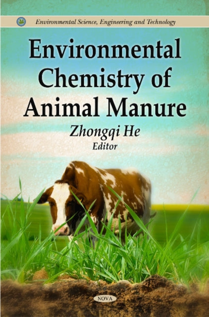 Environmental Chemistry of Animal Manure