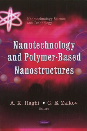 Nanotechnology & Polymer-Based Nanostructures