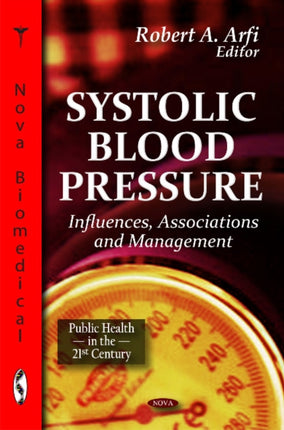 Systolic Blood Pressure: Influences, Associations
