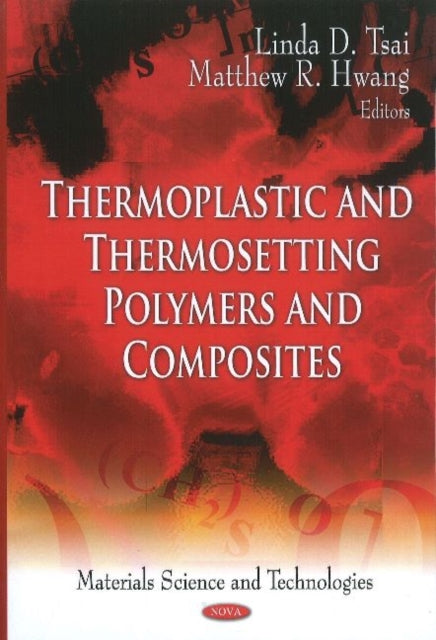 Thermoplastic & Thermosetting Polymers & Composites