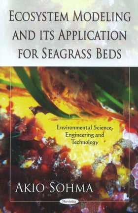 Ecosystem Modeling & its Application for Seagrass