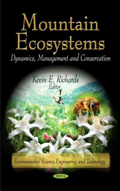 Mountain Ecosystems: Dynamics, Management & Conservation