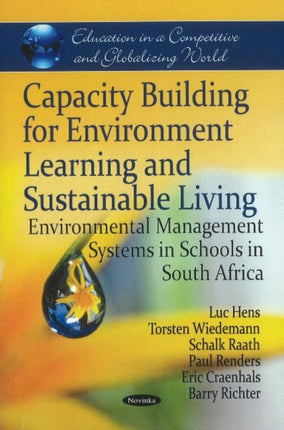 Capacity Building for Environment Learning & Sustainable Living: Environmental Management Systems in Schools in South Africa