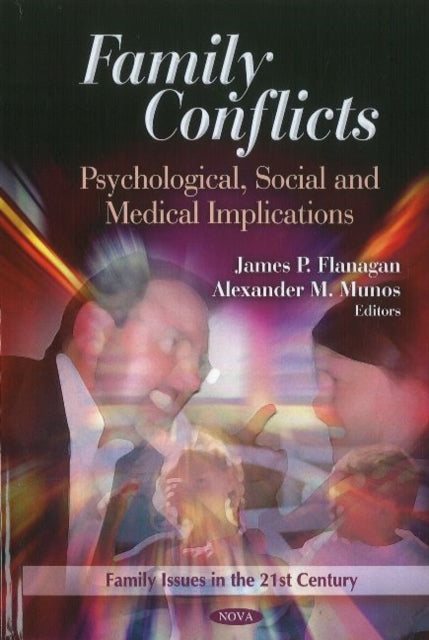 Family Conflicts: Psychological, Social & Medical Implications