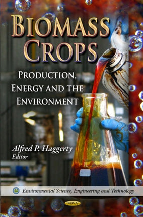 Biomass Crops: Production, Energy & the Environment