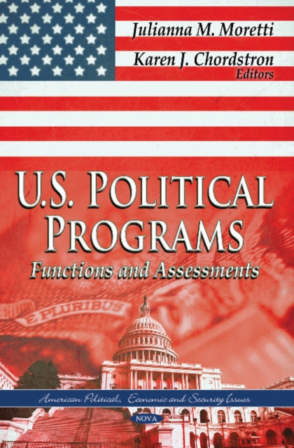 U.S. Political Programs: Functions & Assessments