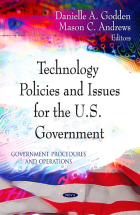 Technology Policies & Issues for the U.S. Government