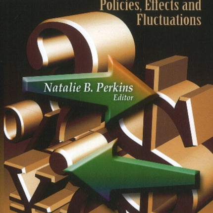 Exchange Rates: Policies, Effects & Fluctuations