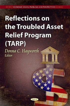 Reflections on the Troubled Asset Relief Program