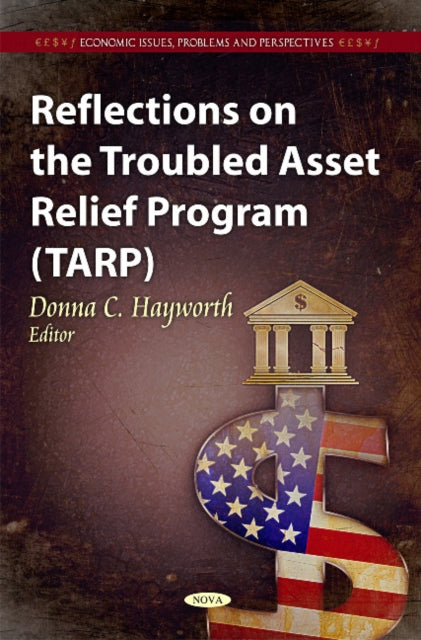 Reflections on the Troubled Asset Relief Program
