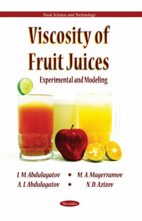 Viscosity of Fruit Juices: Experimental & Modeling