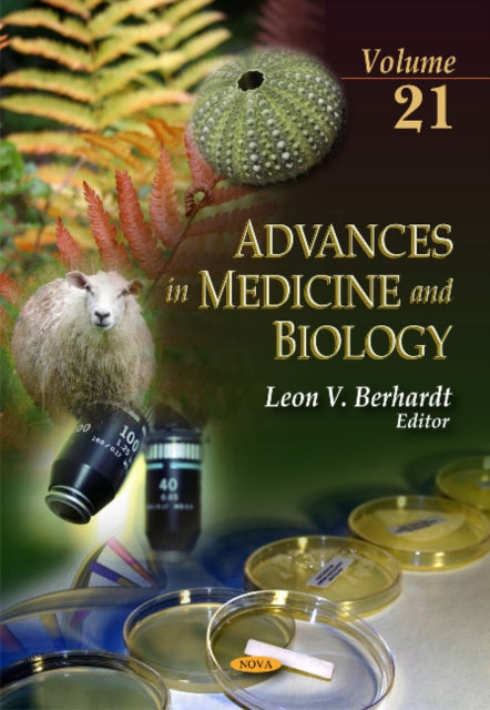 Advances in medicine & biology: Volume 21