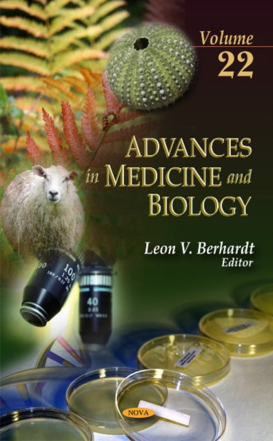 Advances in Medicine & Biology: Volume 22