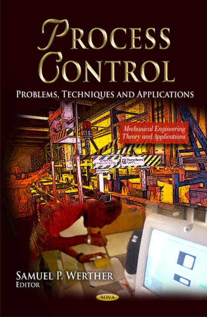 Process Control: Problems, Techniques and