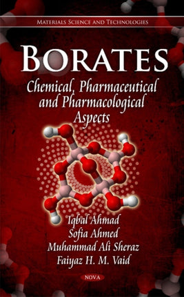 Borates: Chemical, Pharmaceutical & Pharmacological Aspects