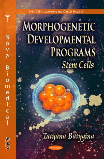 Morphogenetic Developmental Programs: Stem Cells