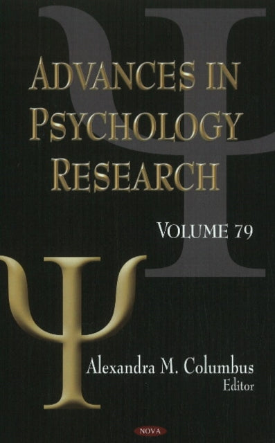 Advances in Psychology Research: Volume 79