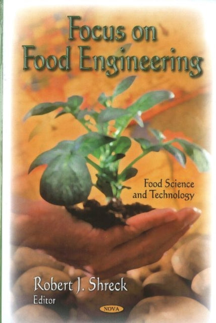 Focus on Food Engineering