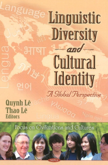 Linguistic Diversity & Cultural Identity: A Global Perspective