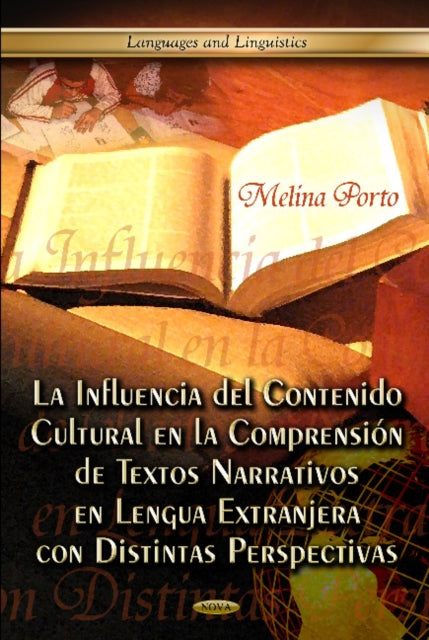 La Influencia del Contenido Cultural en la Comprensión de Textos Narrativos en Lengua Extranjera con Distintas Perspectivas