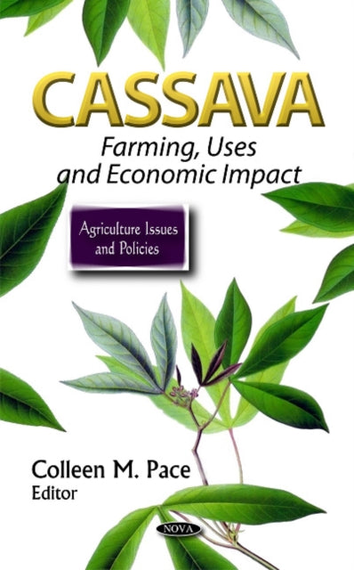 Cassava: Farming, Uses, & Economic Impact