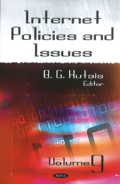 Internet Policies & Issues: Volume 9