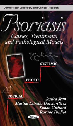 Psoriasis: Causes, Treatments & Pathological Models