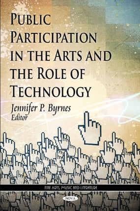 Public Participation in the Arts & the Role of