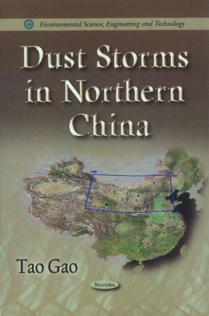 Dust Storms in Northern China