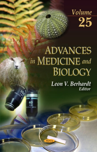 Advances in Medicine & Biology: Volume 25