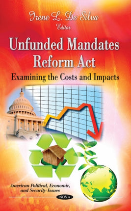Unfunded Mandates Reform Act: Examining the Costs