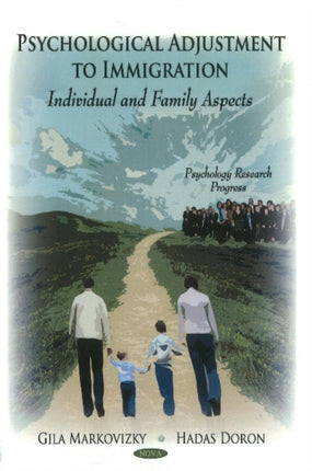 Psychological Adjustment to Immigration: